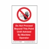 Treehog SS0030 Corex Safety Sign Do Not Proceed Until